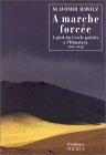 Commander le livre "A marche forcée"